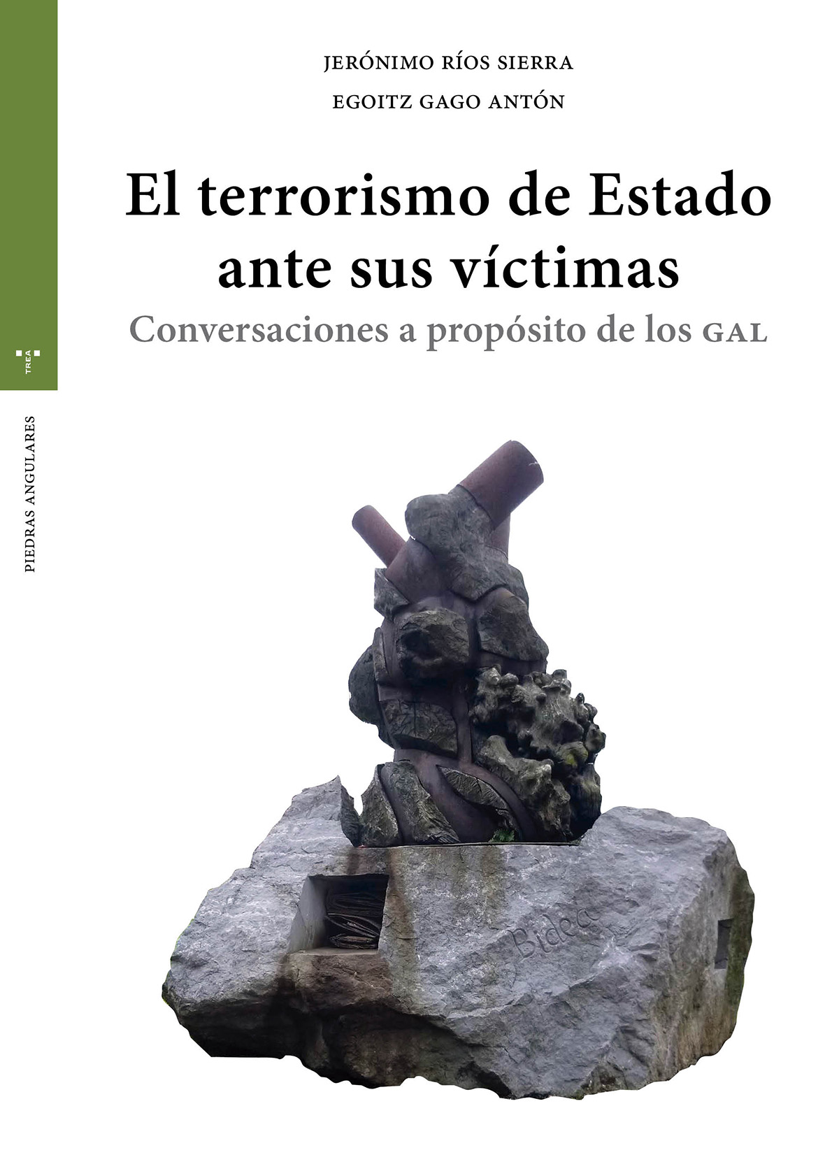 El terrorismo de Estado ante sus víctimas : Conversaciones a propósito de los GAL