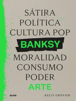 Banksy. Sátira, política... : Arte