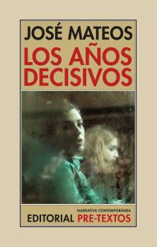 Los años decisivos