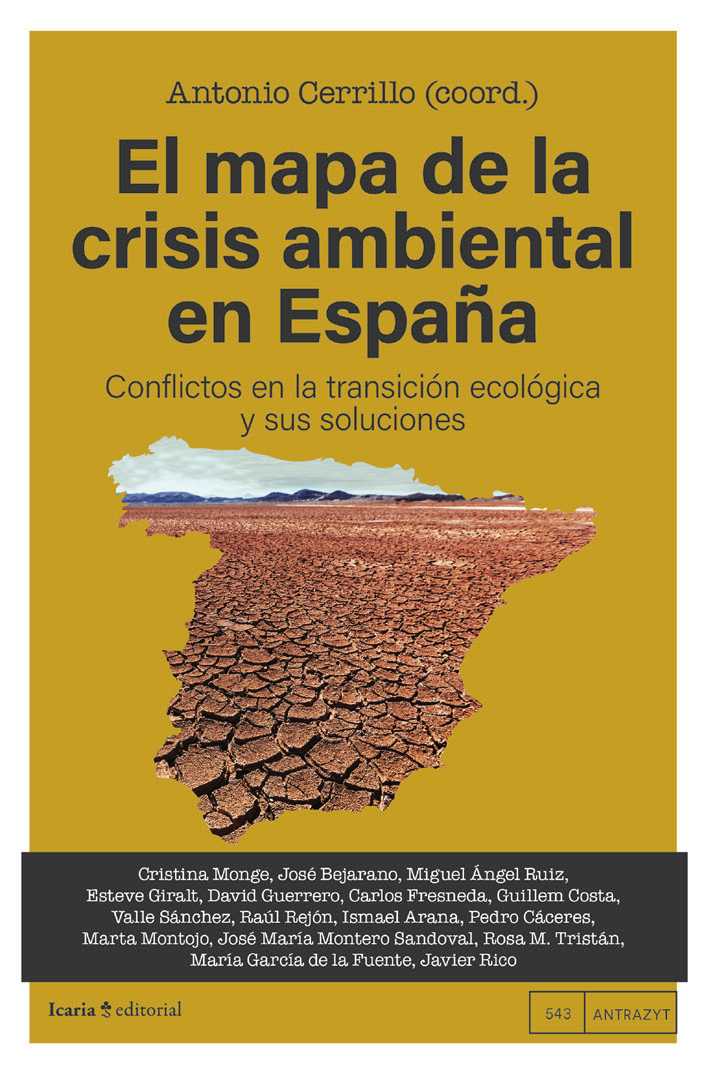 El mapa de la crisis ambiental de España : Conflictos en la transición ecológica y sus soluciones