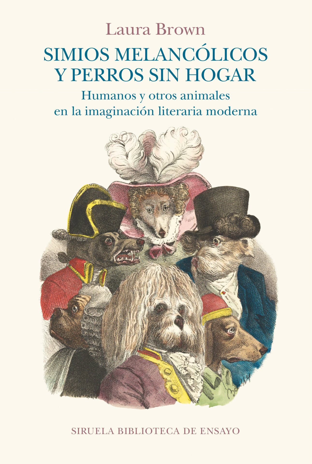 Simios melancólicos y perros sin hogar : Humanos y otros animales en la imaginación literaria moderna
