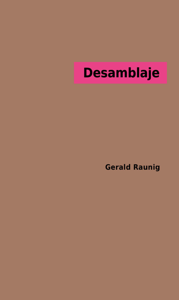 Desamblaje : Capitalismo maquínico y revolución molecular. Vol. 2