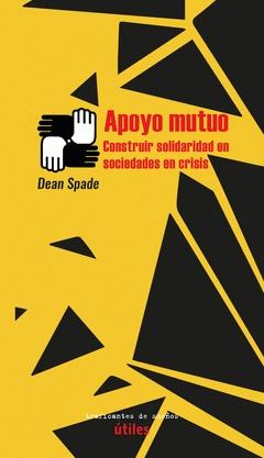 Apoyo mutuo : Constuir solidaridad en sociedades en crisis
