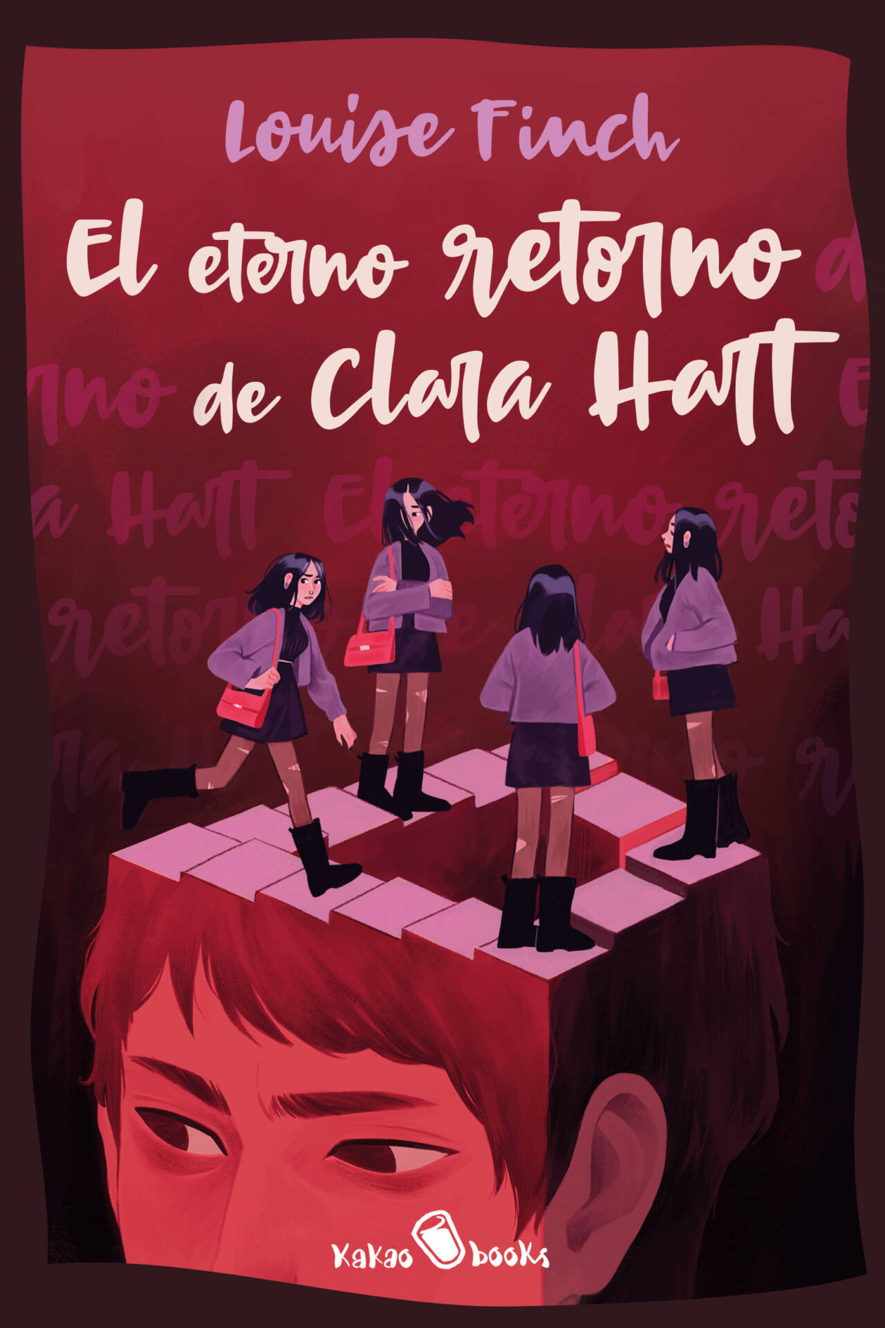 El eterno retorno de Clara Hart : (The Eternal Return of Clara Hart)