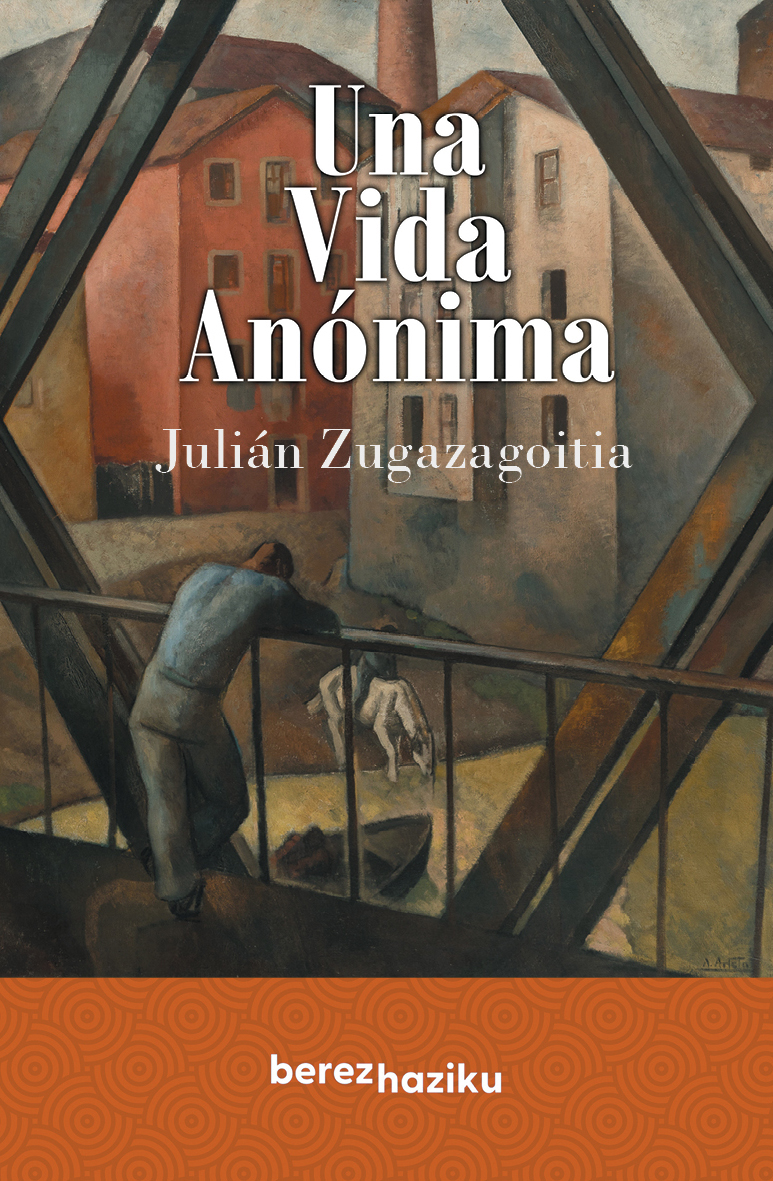 Una Vida Anónima : Prólogo de Eduardo Montagut y epilogo "La segunda organola de Melcher" a cargo Jose Ramon de la Mar.
