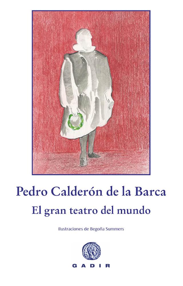 El gran teatro del mundo : Una adaptación para todas las edades