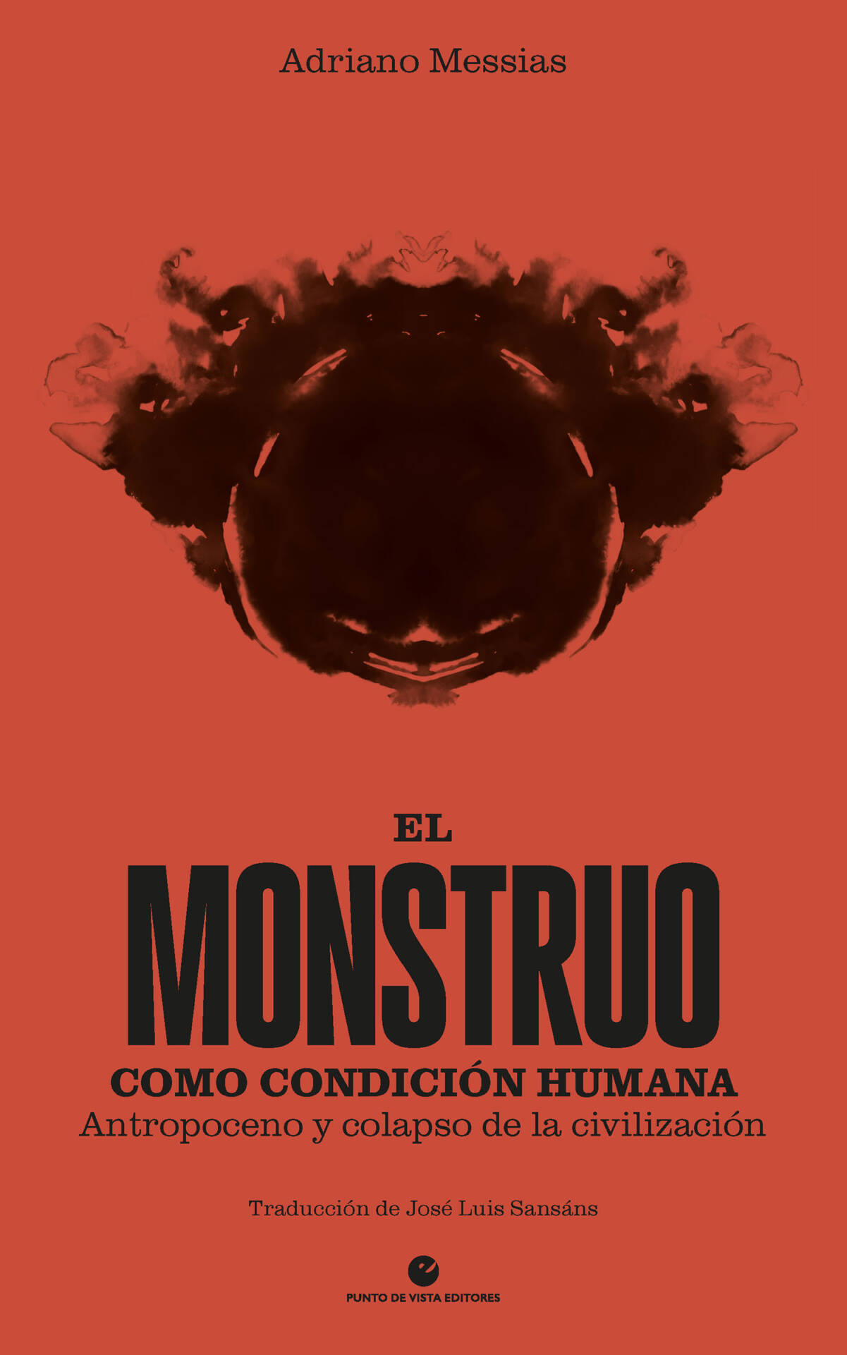 El monstruo como condición humana : Antropoceno y colapso de la civilización