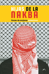 Hijas de la nakba : voces de mujeres palestinas
