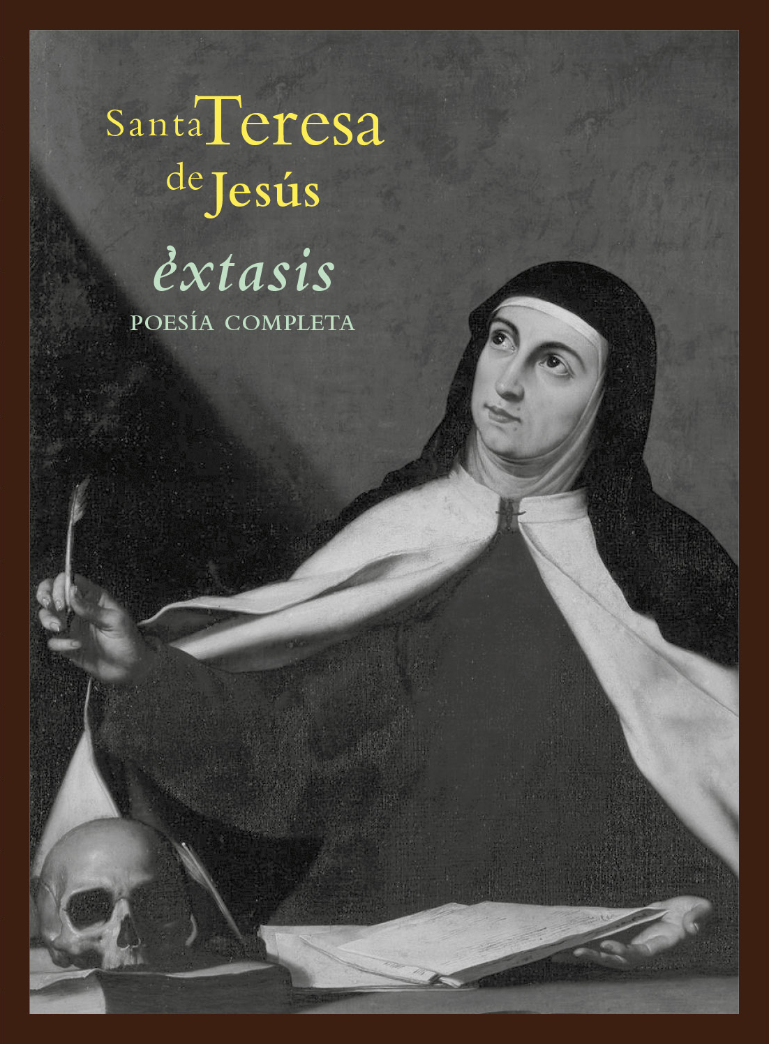 Éxtasis : Poesía completa