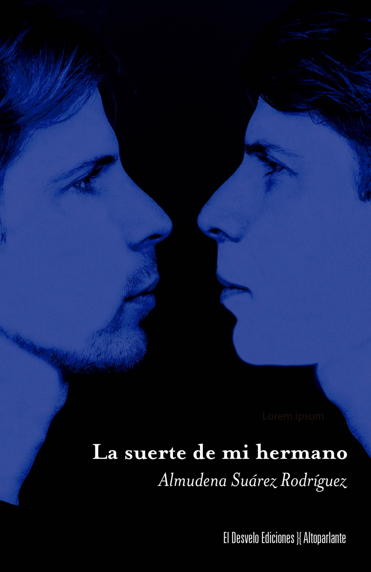 La suerte de mi hermano