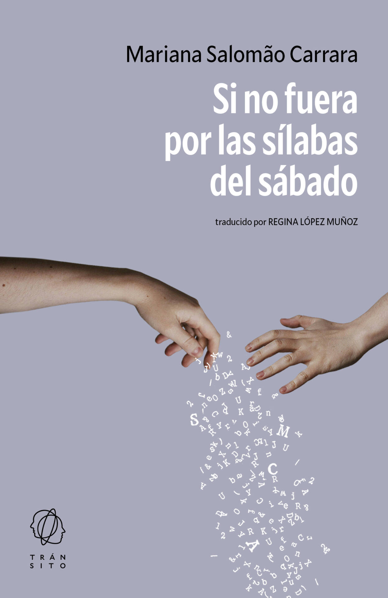Si no fuera por las sílabas del sábado