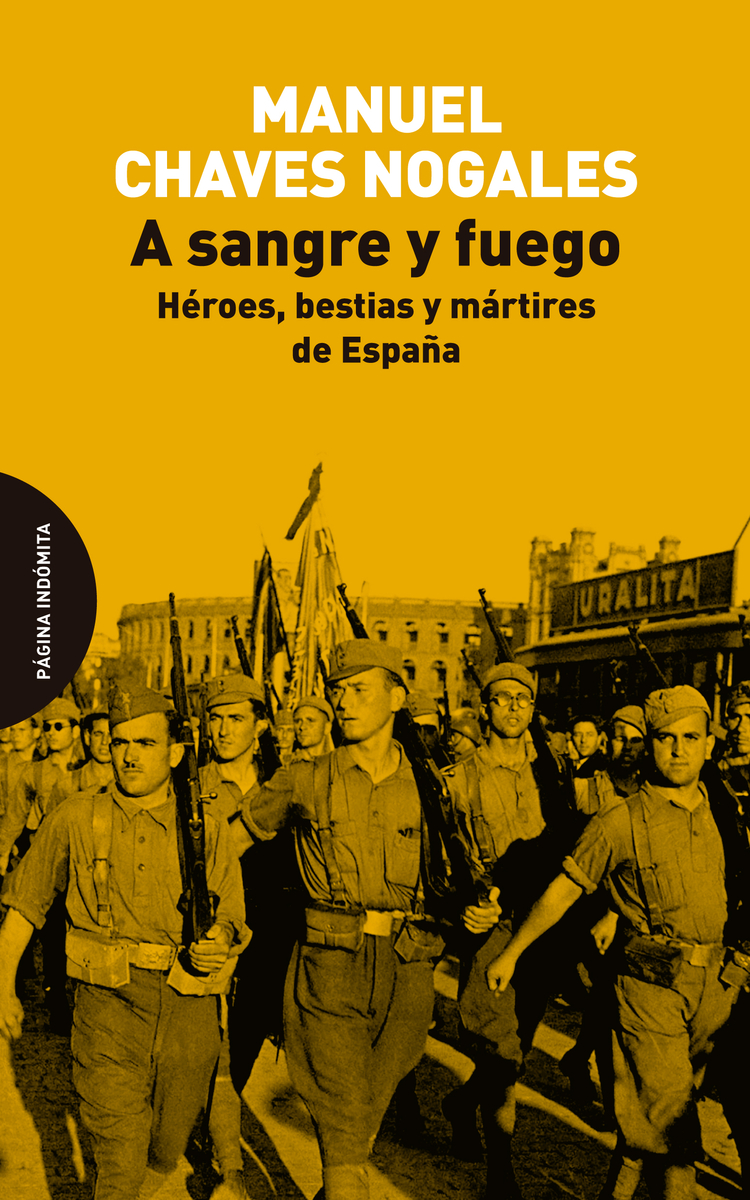 A sangre y fuego : Héroes, bestias y mártires de España