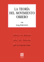 La teoría del movimiento obrero
