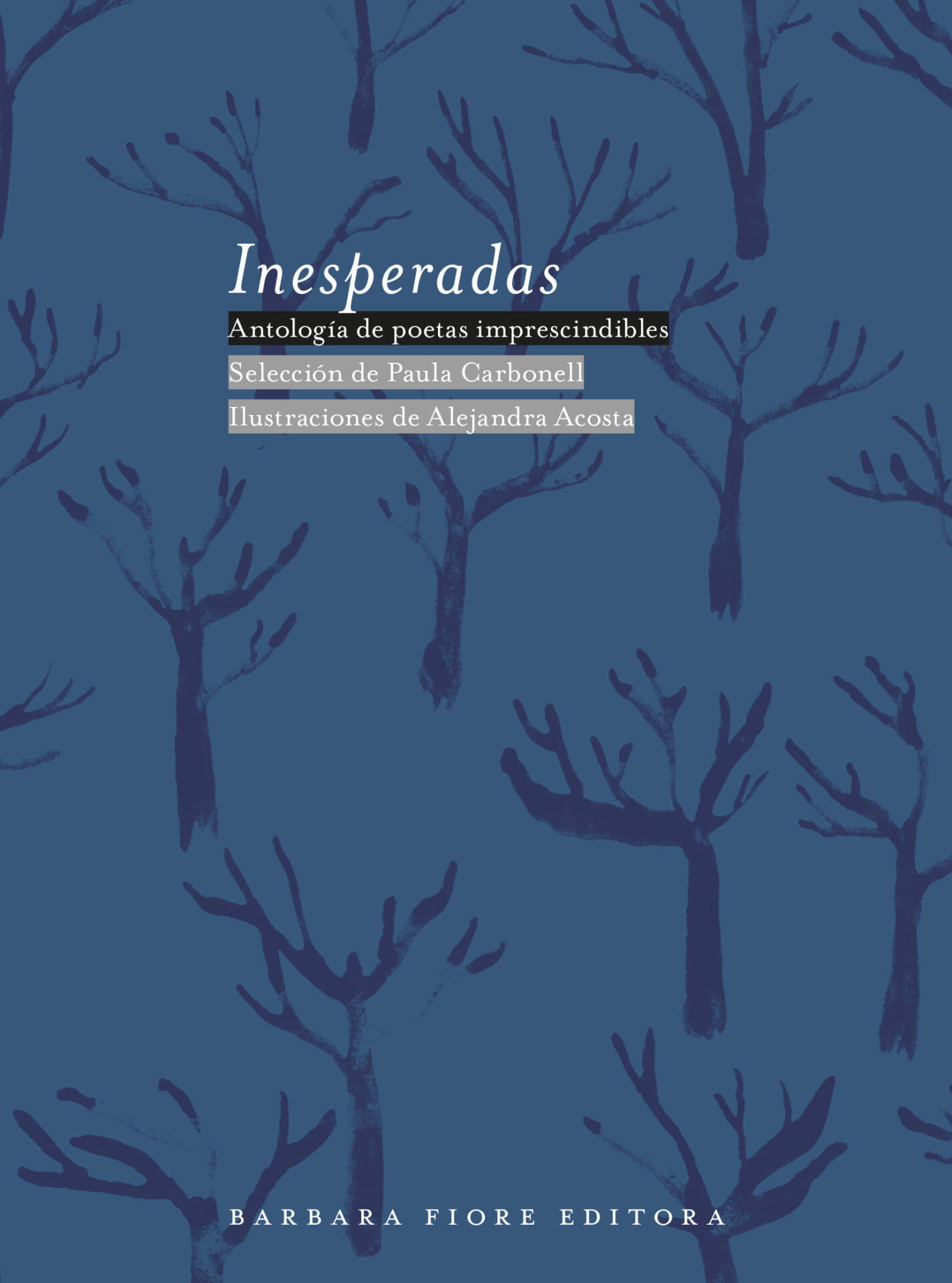 Inesperadas : Antología de poetas imprescindibles
