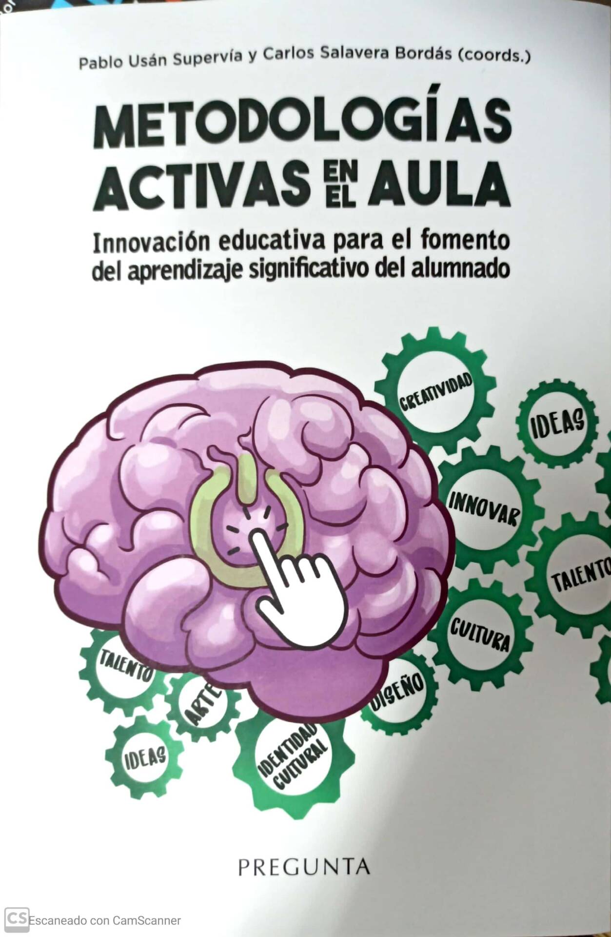 Metodologías activas en el aula : Innovación educativa para el fomento del aprendizaje significativo del alumnado