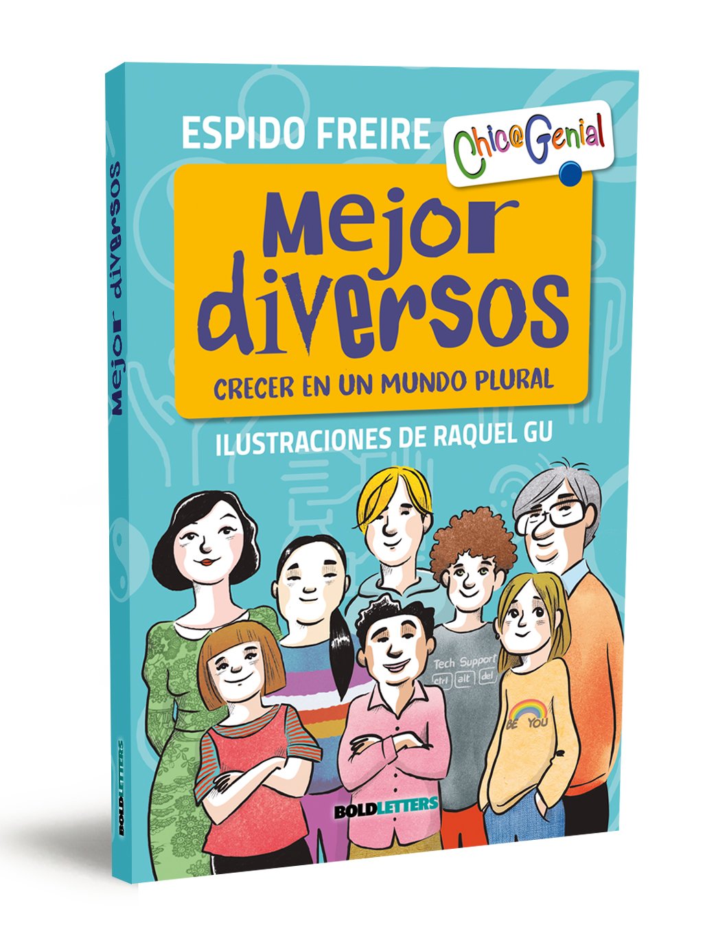 Mejor diversos : Crecer en un mundo plural