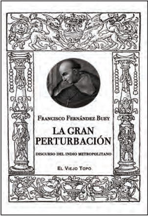La gran perturbación : Discurso del indio metropolitano