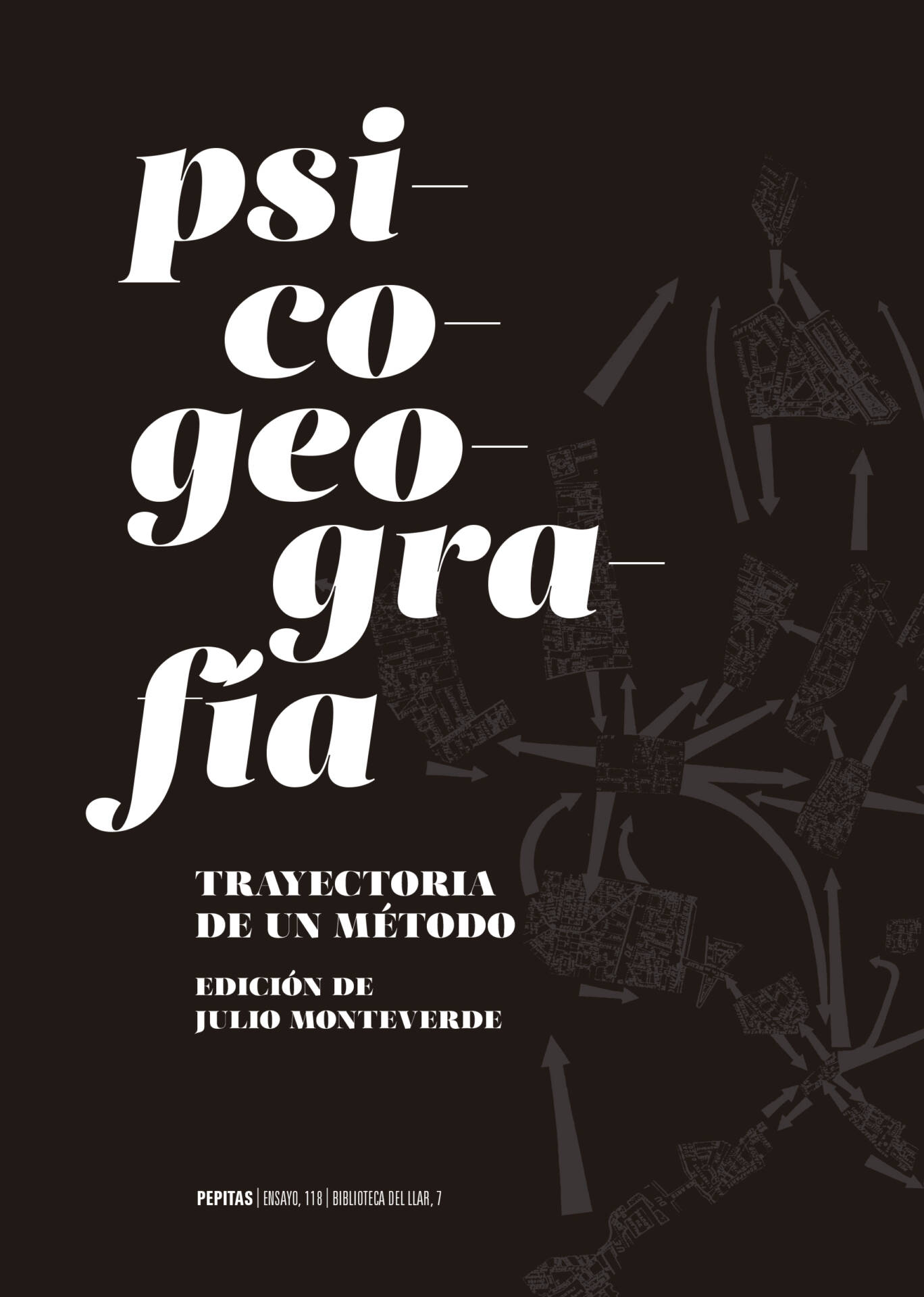 Psicogeografía : Trayectoria de un método