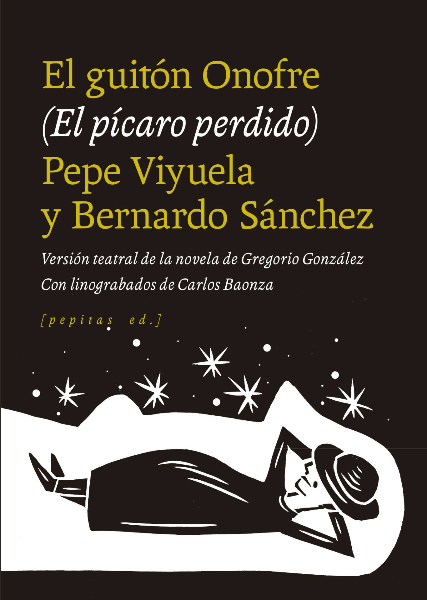 El guitón Onofre : (El pícaro perdido) Versión teatral de la novela de Gregorio González