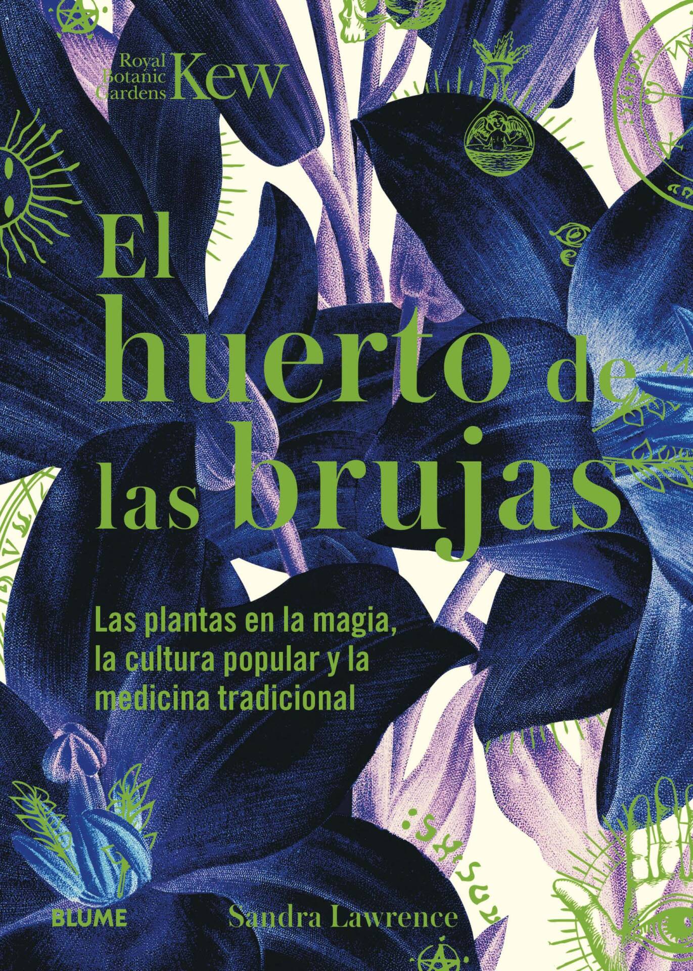 Huerto de las brujas : las plantas en la magia, la cultura popular