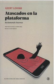 Atascados en la plataforma : Reclamando Internet
