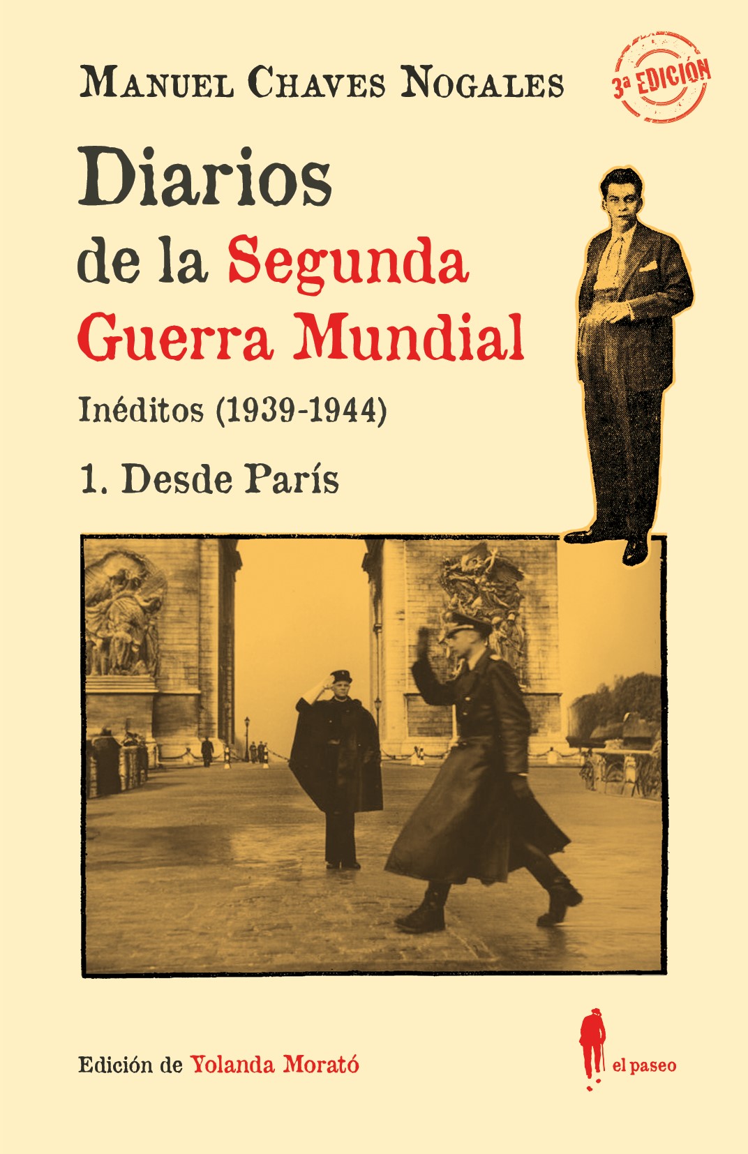 Diarios de la Segunda Guerra Mundial. 1 Desde París : (Inéditos 1939-1944)