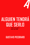 Alguien tendrá que serlo. : Reflexiones sobre vivir con VIH