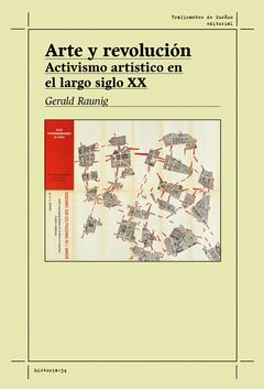 Arte y revolución : Activismo artístico en el largo siglo XX