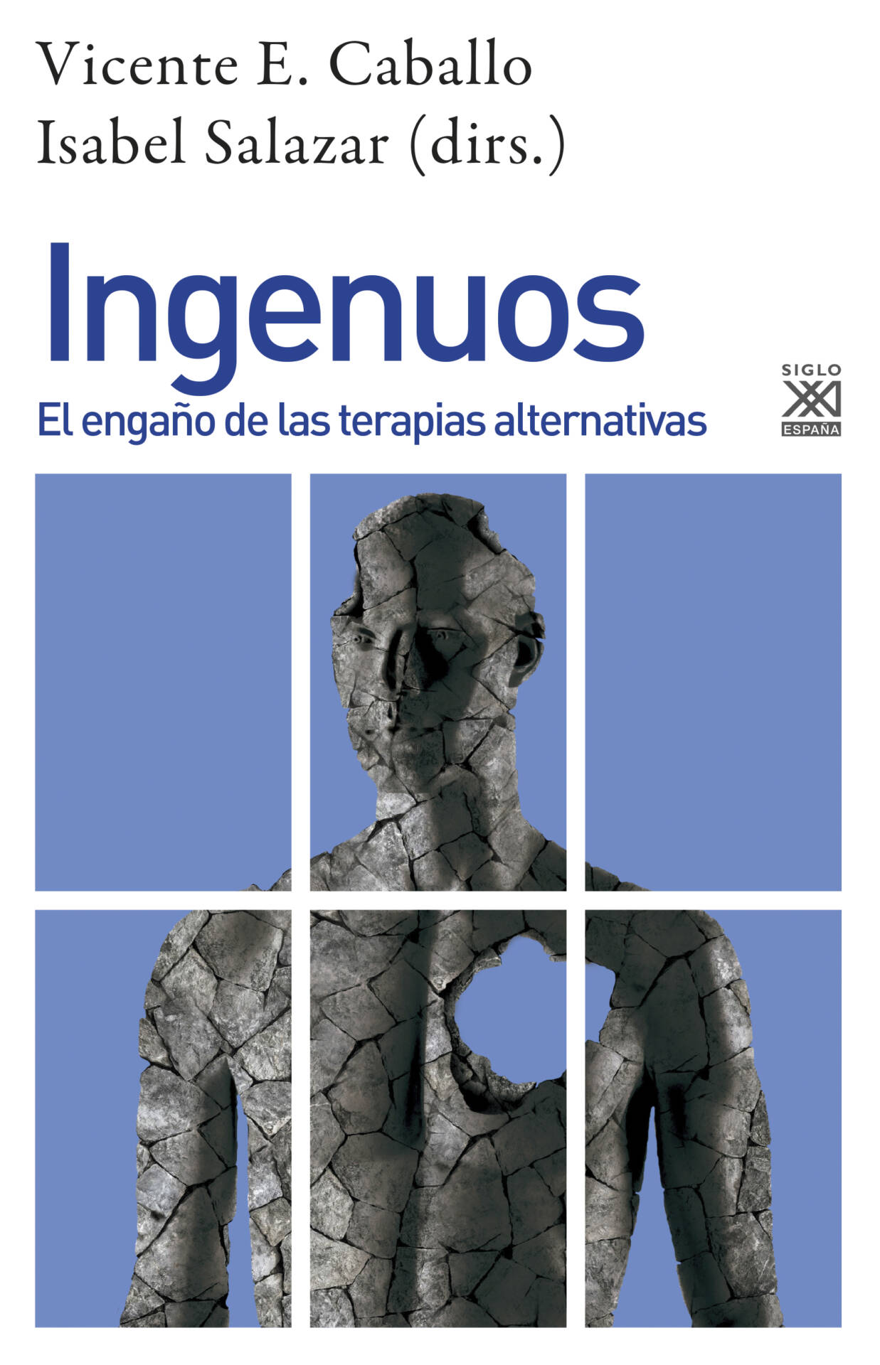 Ingenuos : El engaño de las terapias alternativas