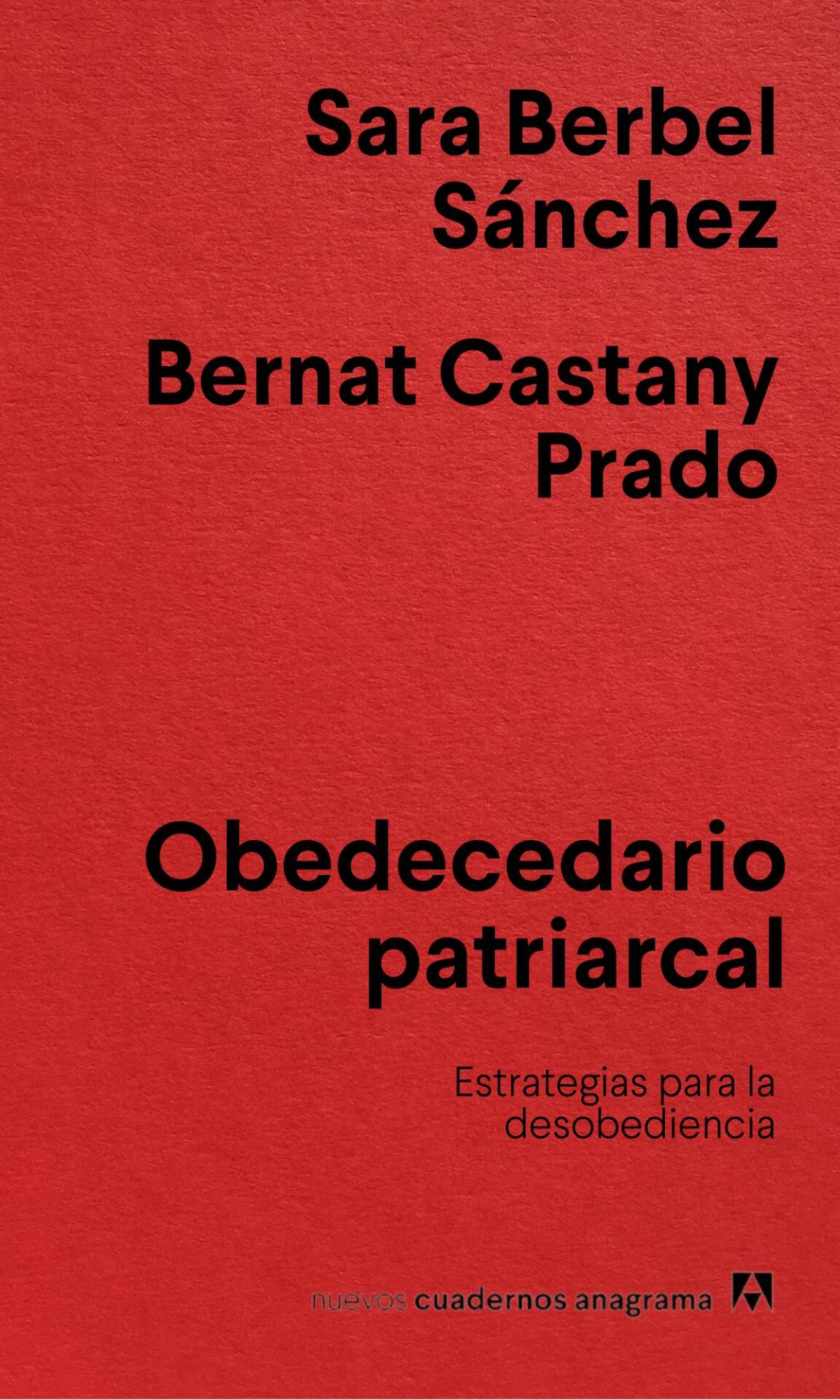 Obedecedario patriarcal : Estrategias para la desobediencia