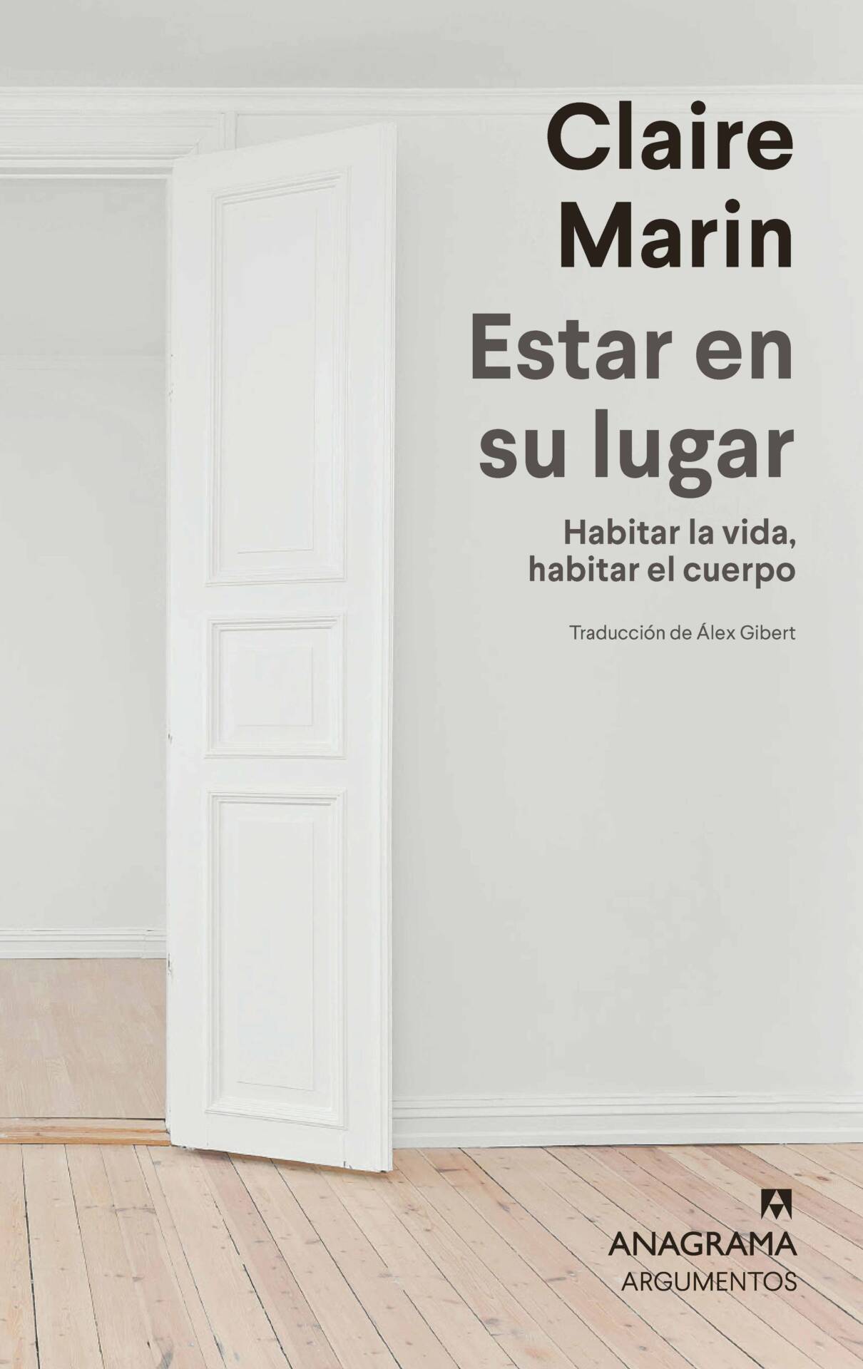 Estar en su lugar : Habitar la vida, habitar el cuerpo
