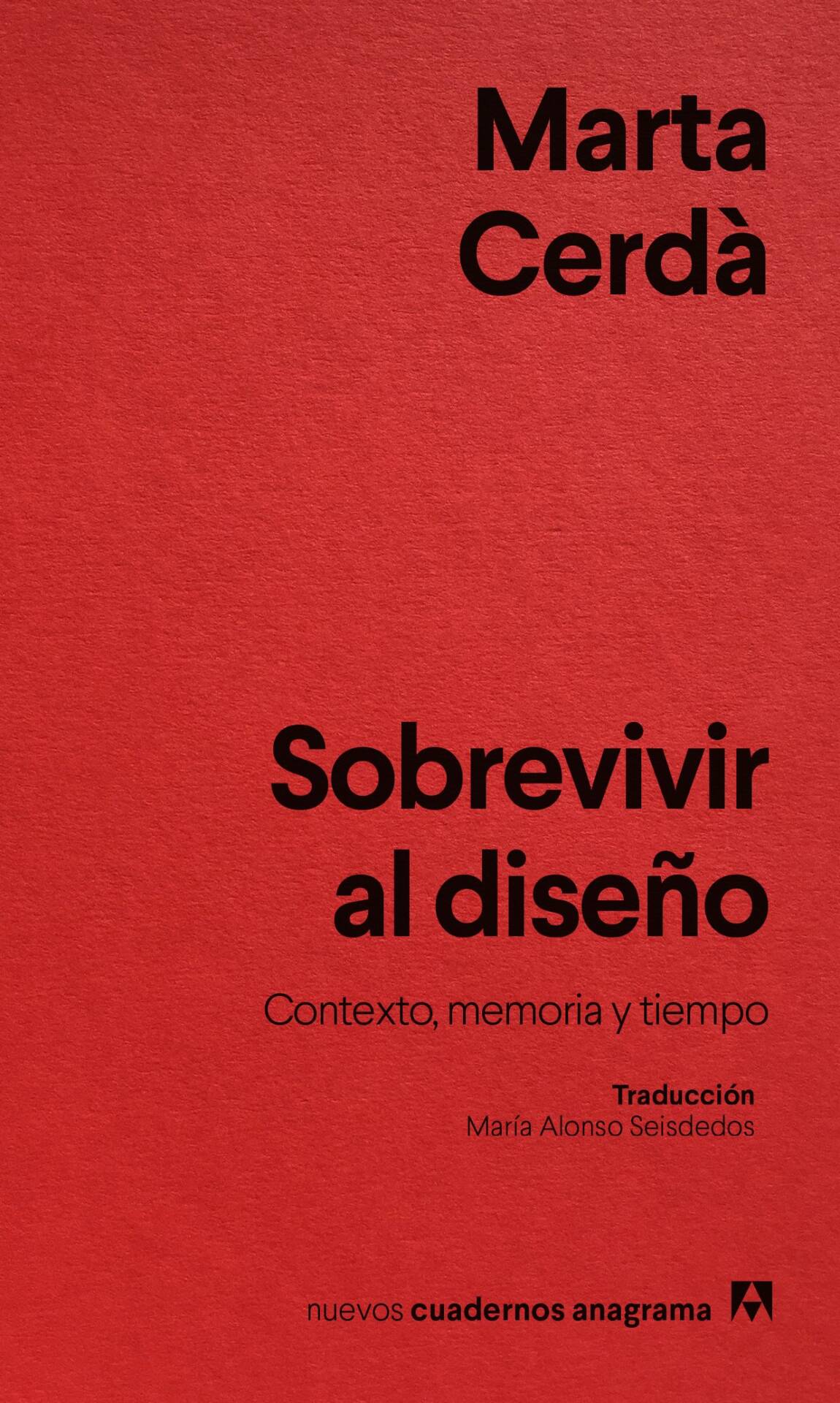Sobrevivir al diseño : Contexto, memoria y tiempo