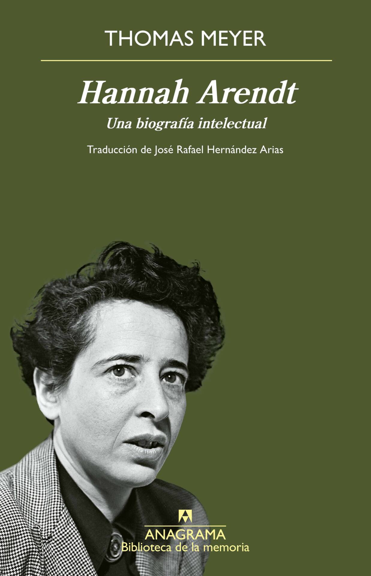 Hannah Arendt : Una biografía intelectual