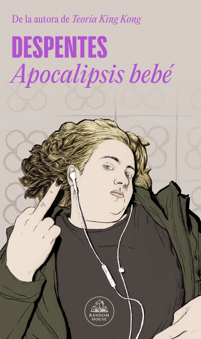 Apocalipsis bebé : De la autora de Teoría King Kong
