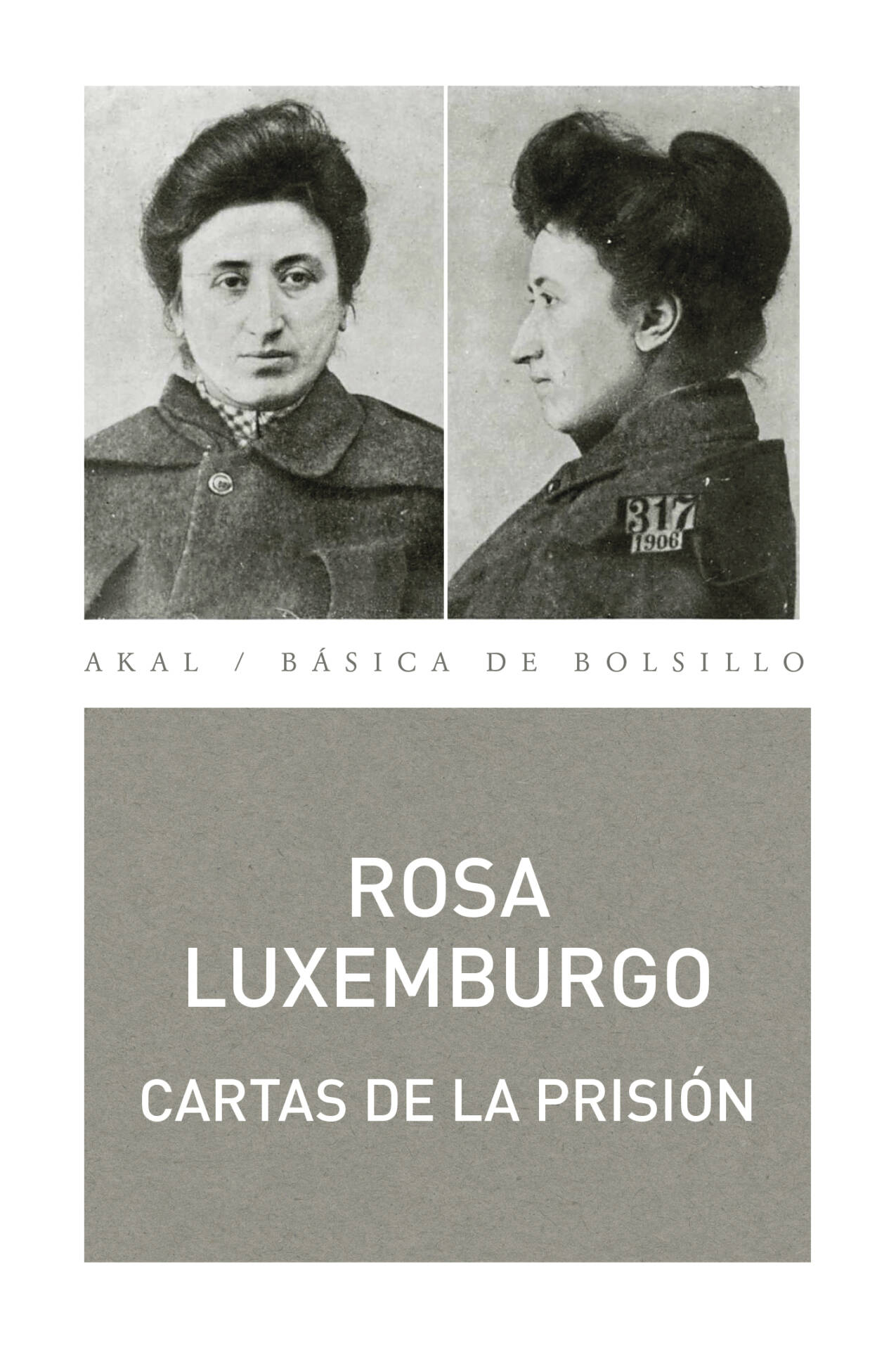Cartas desde la prisión : Cartas a Carlos Kautsky, Luisa Kautsky y Sonia Liebknecht