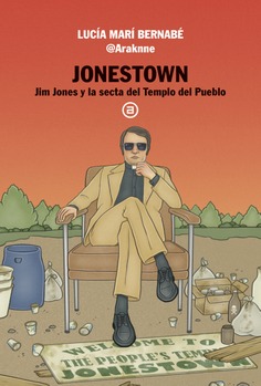 Jonestown : Jim Jones y la secta del Templo del Pueblo