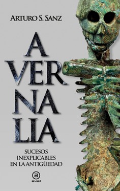 Avernalia : Sucesos inexplicables en la Antigüedad