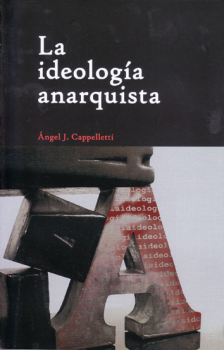 La ideología anarquista