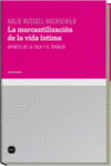 MERCANTILIZACION DE LA VIDA INTIMA,LA 2ªED