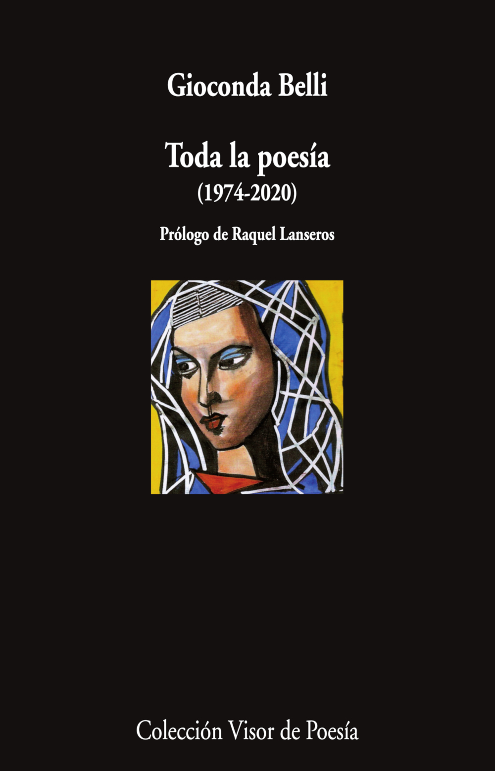 Toda la poesía : (1974-2020)