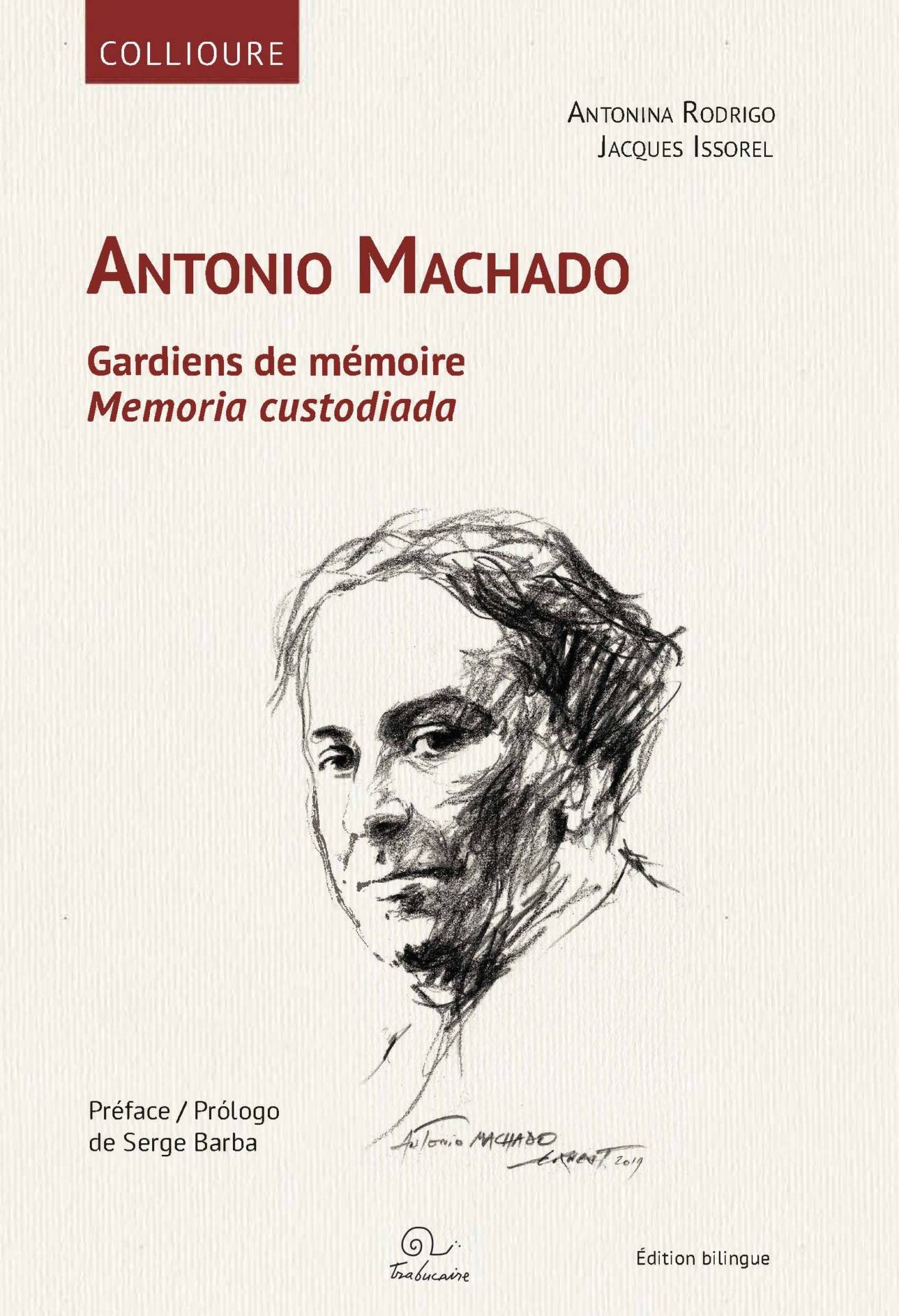 ANTONIO MACHADO. MEMORIA CUSTODIADA