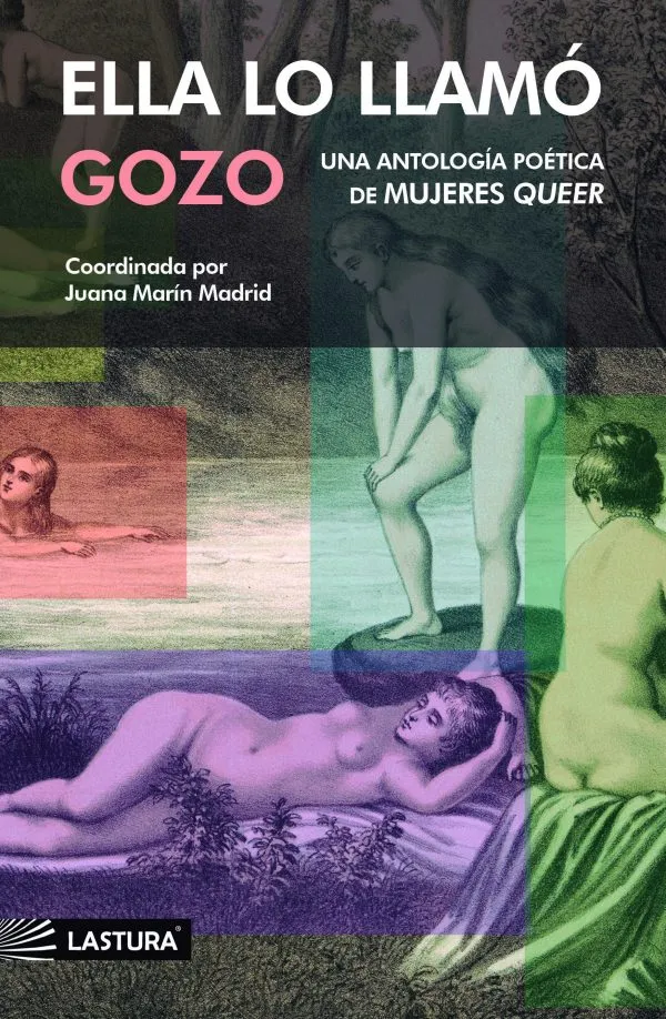 Ella lo llamó gozo. Antología poética de mujeres queer