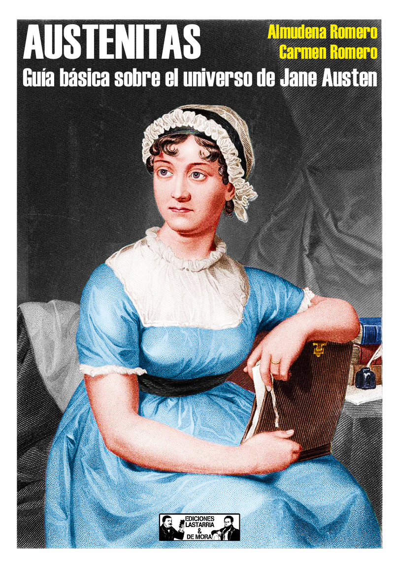 AUSTENITAS. GUÍA BÁSICA SOBRE EL UNIVERSO DE JANE AUSTEN
