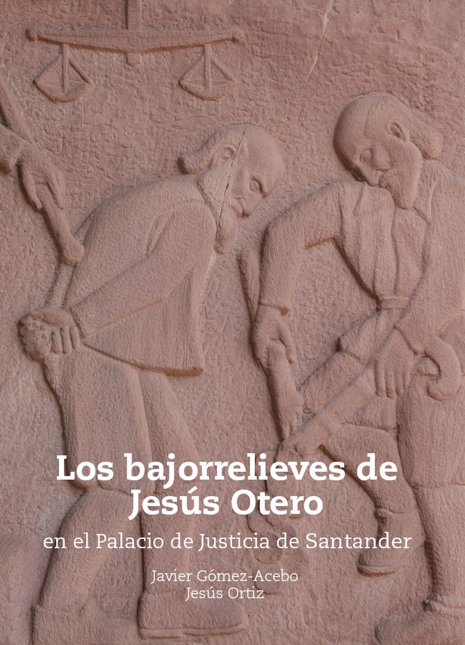 Los bajorrelieves de Jesús Otero en el Palacio de Justicia de Santander