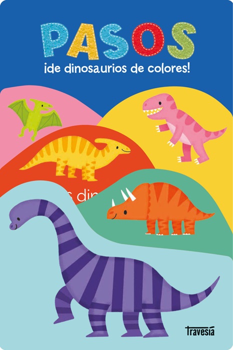 Pasos ¡de dinosaurios de colores!