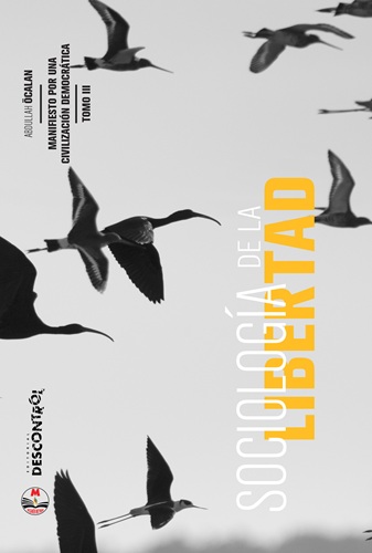Sociología de la libertad. Manifiesto por una civilización democrática