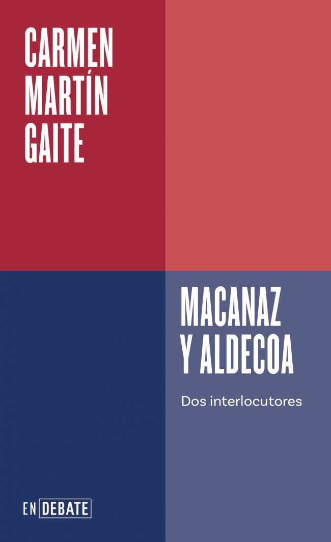 Macanaz y Aldecoa (Serie ENDEBATE) : Dos interlocutores