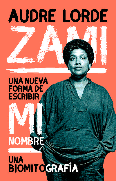 Zami : Una nueva forma de escribir mi nombre