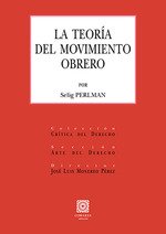 La teoría del movimiento obrero