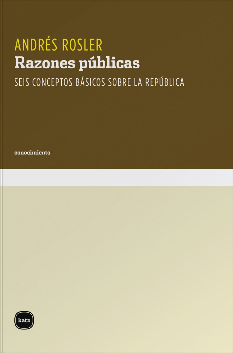 Razones públicas : Seis conceptos básicos sobre la república